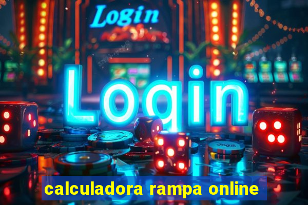 calculadora rampa online